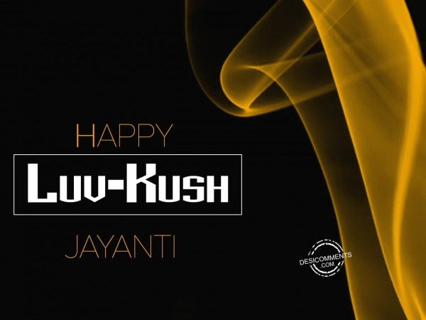 Happy Luv-Kush Jayanti