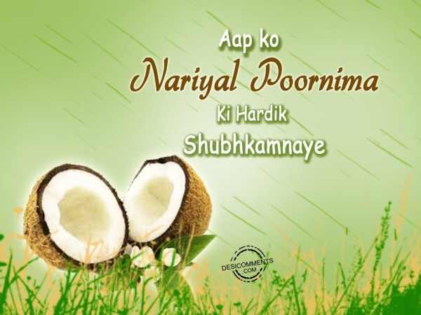 Aap ko Nariyal Poornima ki Hardik shubhkamnaye