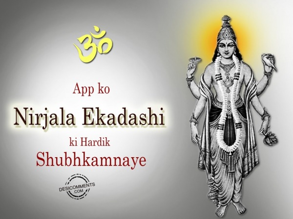 Aap ko Nirjala Ekadashi ki Hardik Shubh kamnaye