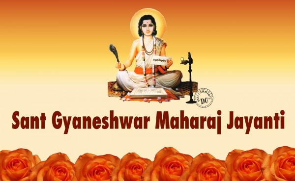 Sant Gyaneshwar Maharaj  Jayanti