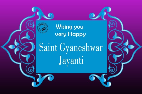 Happy Sainy Gyaneshwar Jayanti
