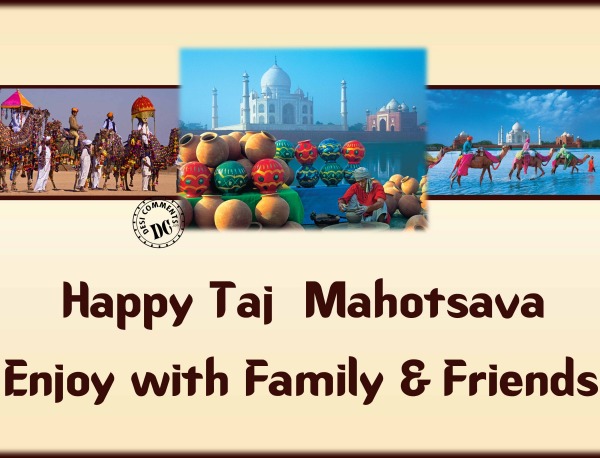 Happy Taj Mahotsava