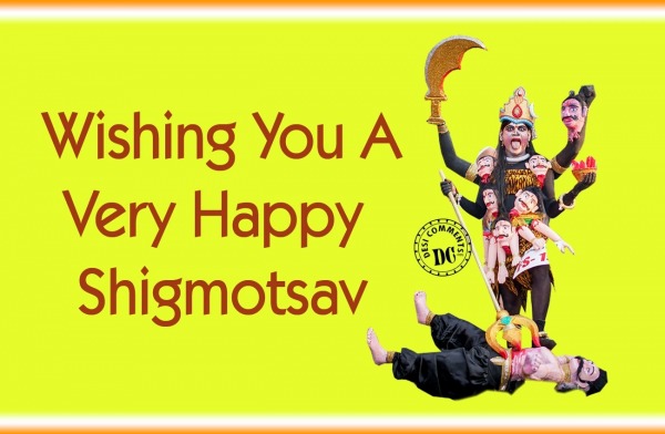Wishing You a Very Happy Shigmotsav