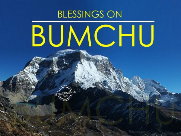 Blessings On Bumchu