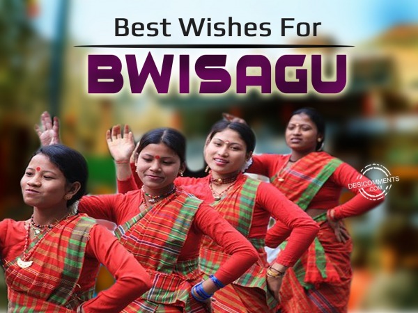Best Wishes For Bwisagu