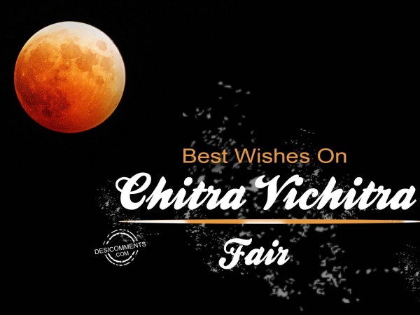 Great Wishes On Chitra Vichitra Fair