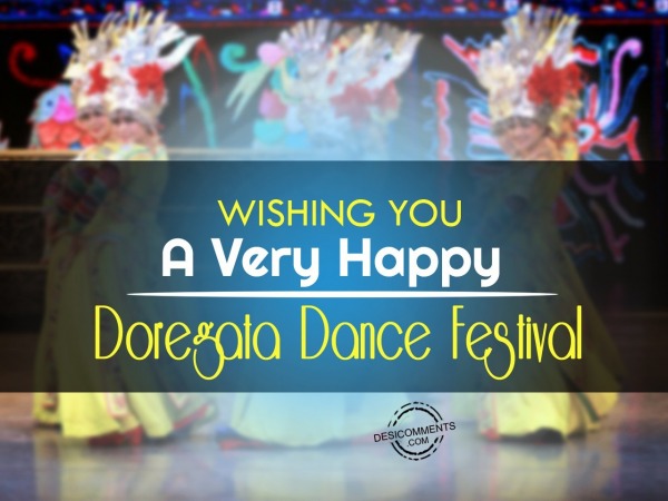 Wishing You Happy Doregata Dance Festival