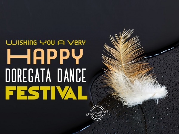 Wishing You A Very Happy Doregata Dance Festival