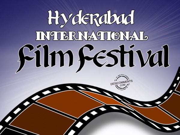 Great wishes On Hyderabad International Film Festival