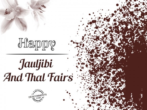 Best Wishes On Jauljibi And Thal Fairs