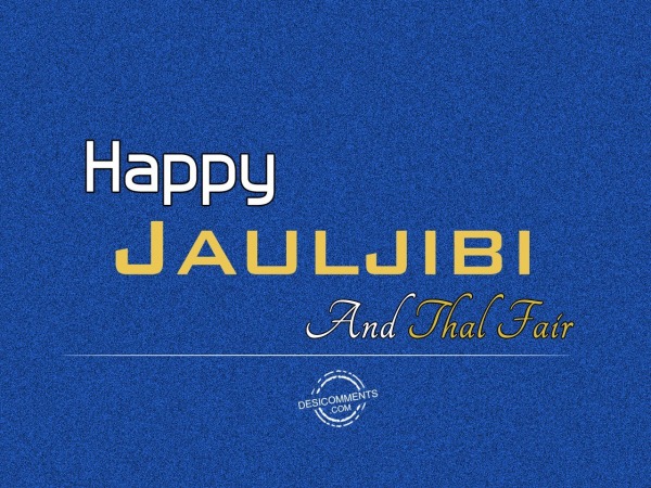 Great Wishes On Jauljibi And Thal Fairs