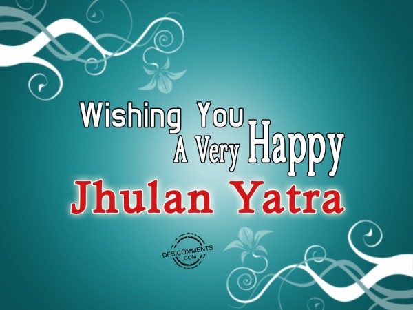 Wishing you very happy Jhulan Yatra