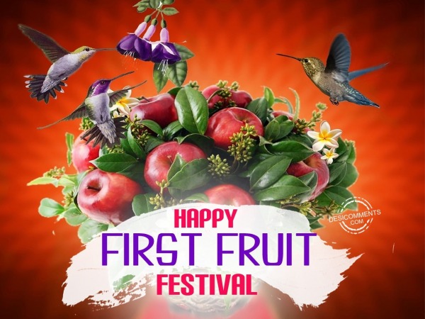 Wishing You Happy First Fruit Festival