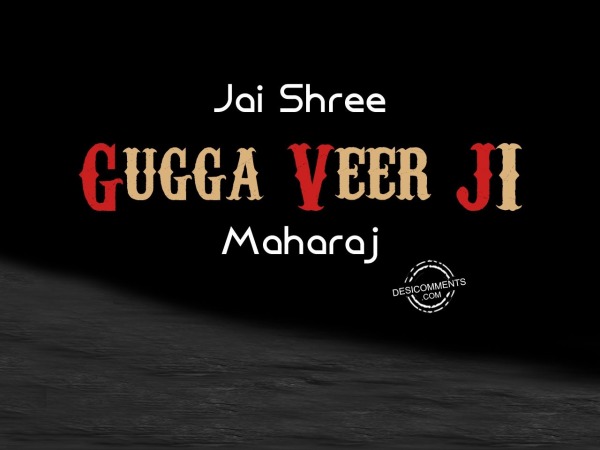 Jai shree Jai Gugga jahar veer ji