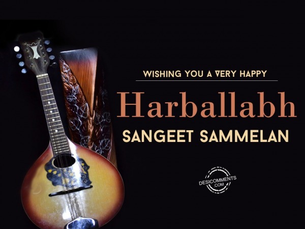Wishing you a very happy harballabh sangeet sammelan