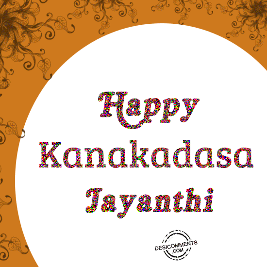 Happy Kanakadasa Jayanthi