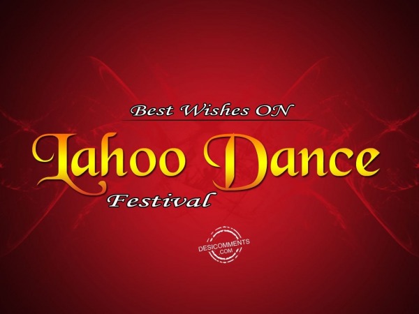 Best wishes on Lahoo Dance Festival
