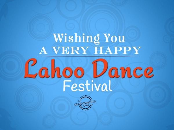 Wishing you a happy Lahoo Dance Festival