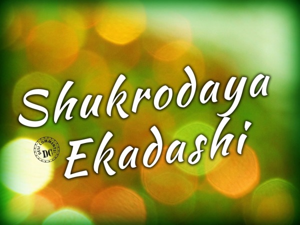 Shukrodaya Ekadashi