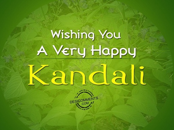 Great wishes on Kandali