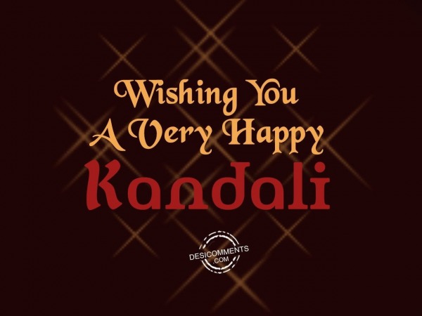 Wishing you a happy Kandali