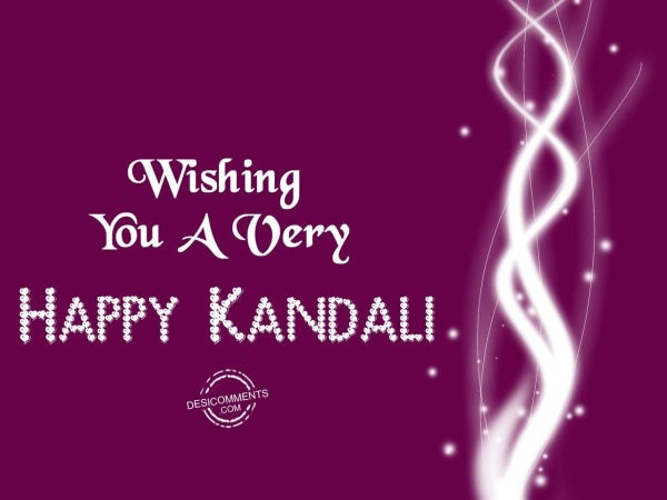 Wishing you a very happy Kandali