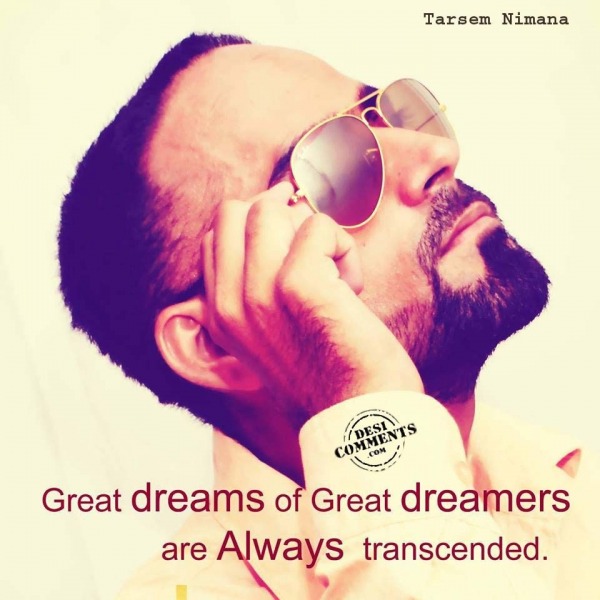 Great Dreams Always Transcended