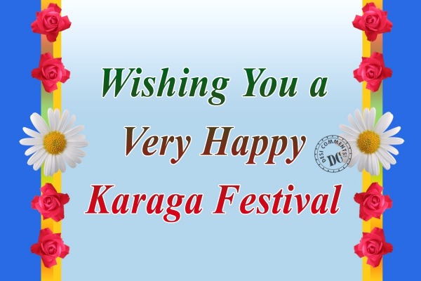 Wishing You A Very Happy Karaga Festival