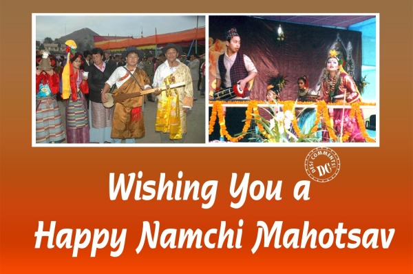 Wishing you a Happy Namchi Mahotsav