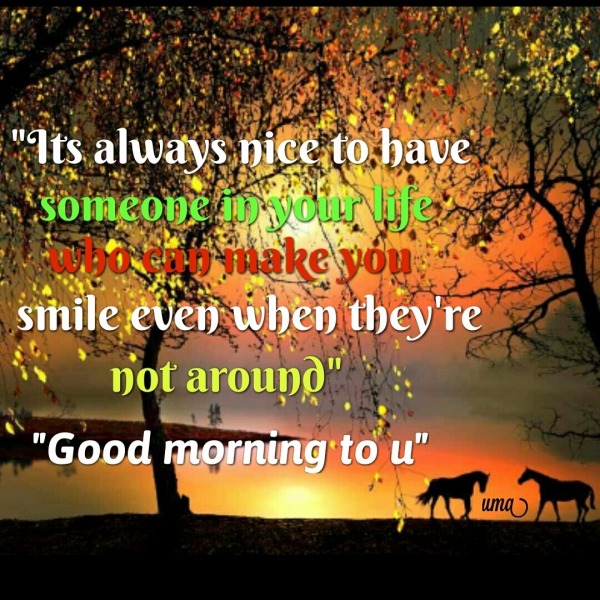 Good morning - Someone In Your Life