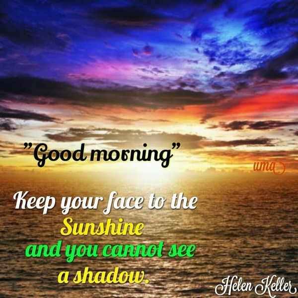 Good morning – Sunshine