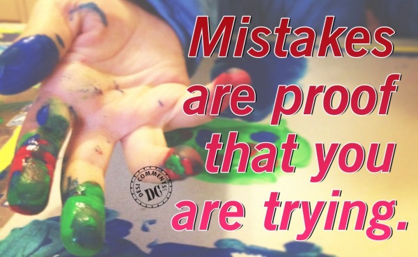 Mistakes Are Proof