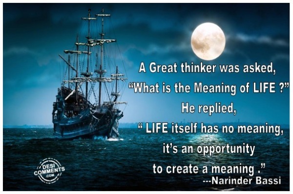 Meaning of LIFE…..