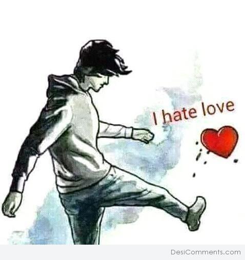 I Hate Love 