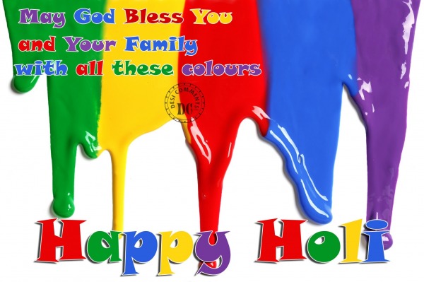 May God Bless You - Happy Holi