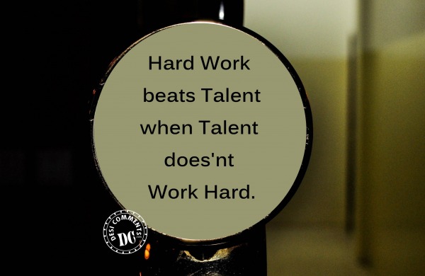 Hard work beats talent