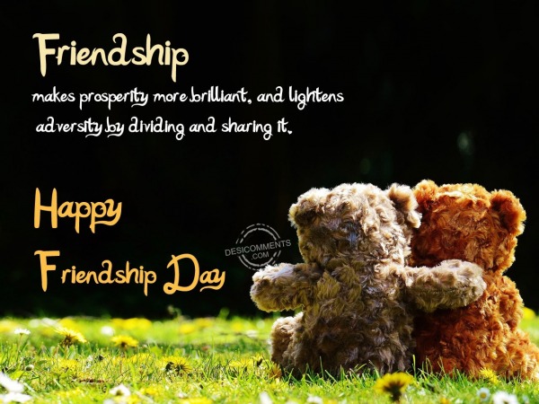 Friendship make prosperity,Happy Friendship Day