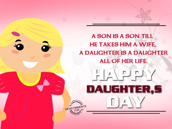 A son is son, Happy Daughter’s Day