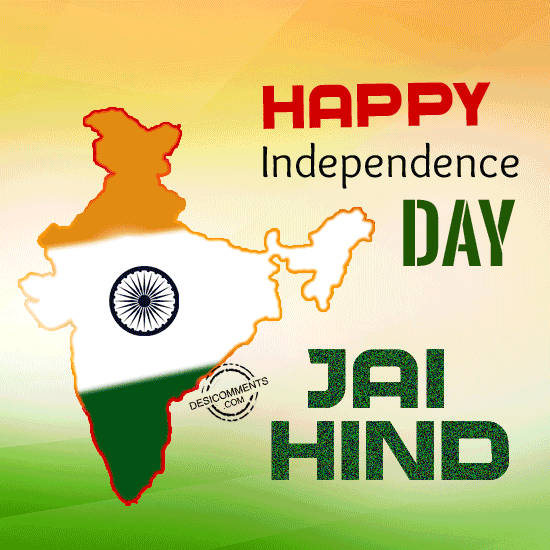 Happy Independence Day,Jai Hind