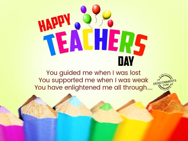You guided me – Happy Teachers Day