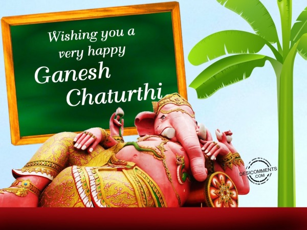 Wishing you a very happy Ganesh Chaturthi
