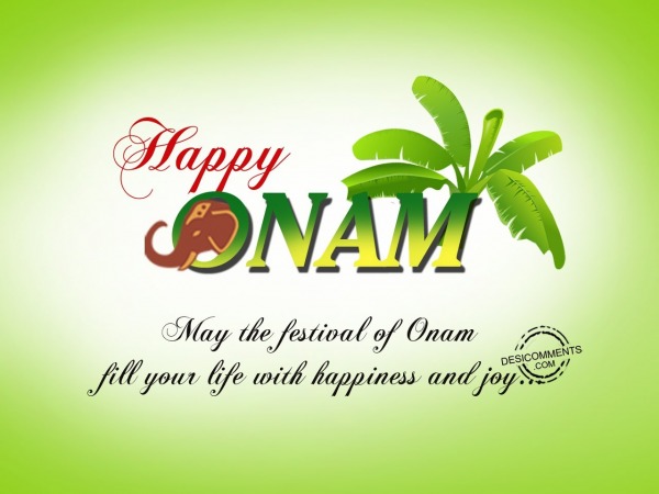 May the festival of Onam fill your life with happiness