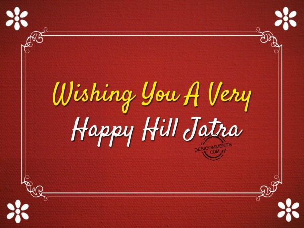 Wishing You A Very Happy Hill Jatra – Image