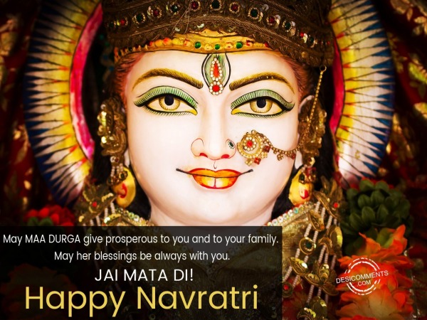 May Maa Durga Give Prosperous To You And To Your Family