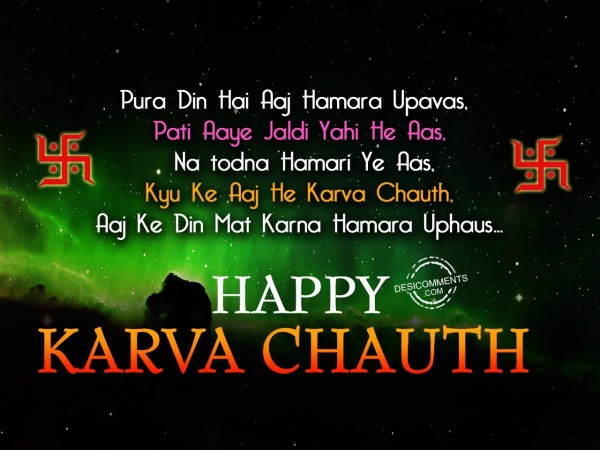 Pura din hai aaj hamara upvas,Happy Karva Chauth