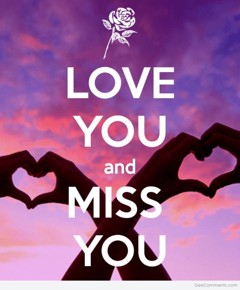 All 105+ Images i love you and i miss you images Excellent