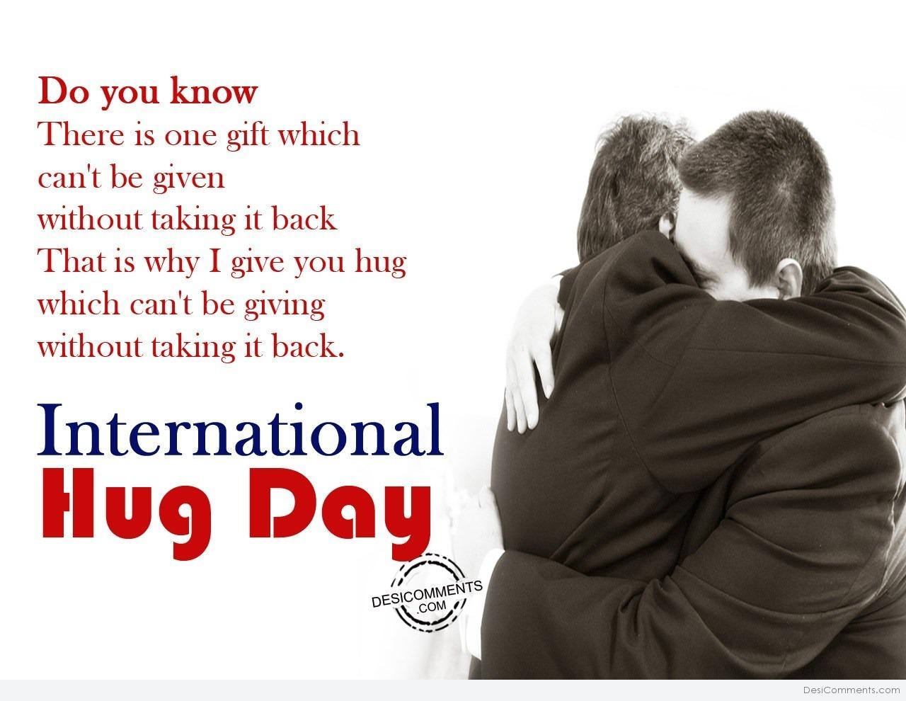 There is one gift,International Hug Day - DesiComments.com