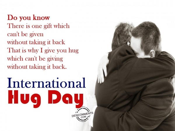 There is one gift,International Hug Day