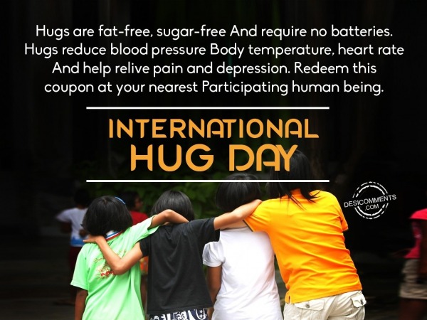 Hugs are fat free, Happy International Hug Day