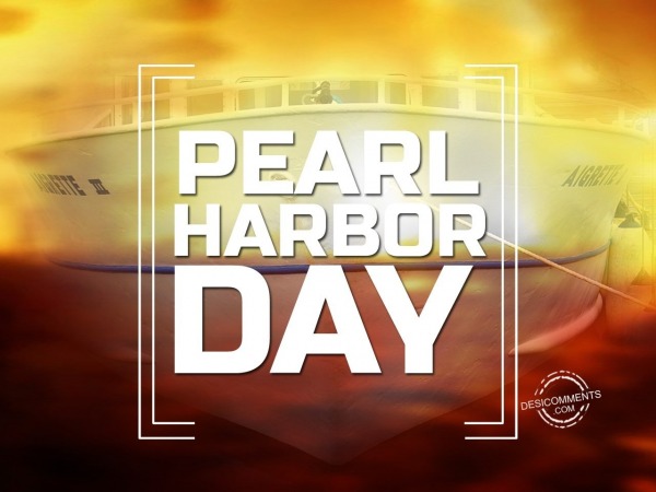 Pearl Harbor Day Dec 7